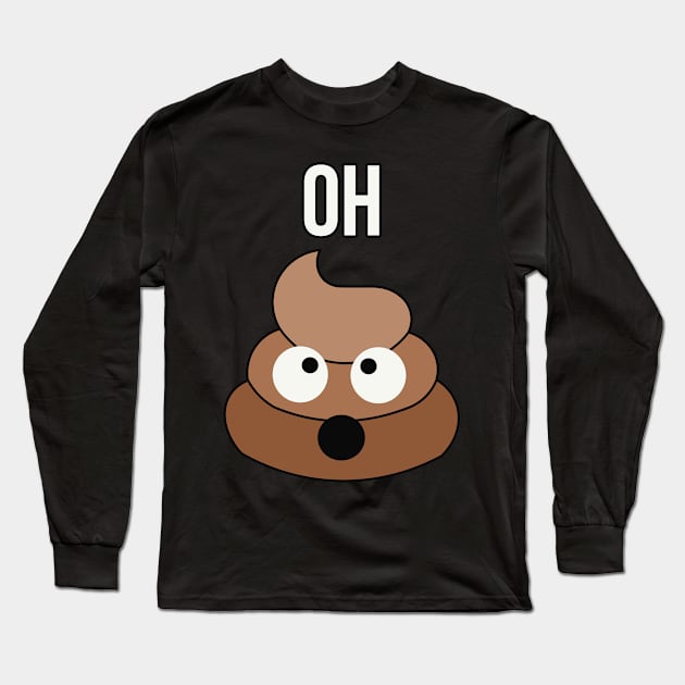 Oh, Pile Of Poop funny Long Sleeve T-Shirt by charlescheshire